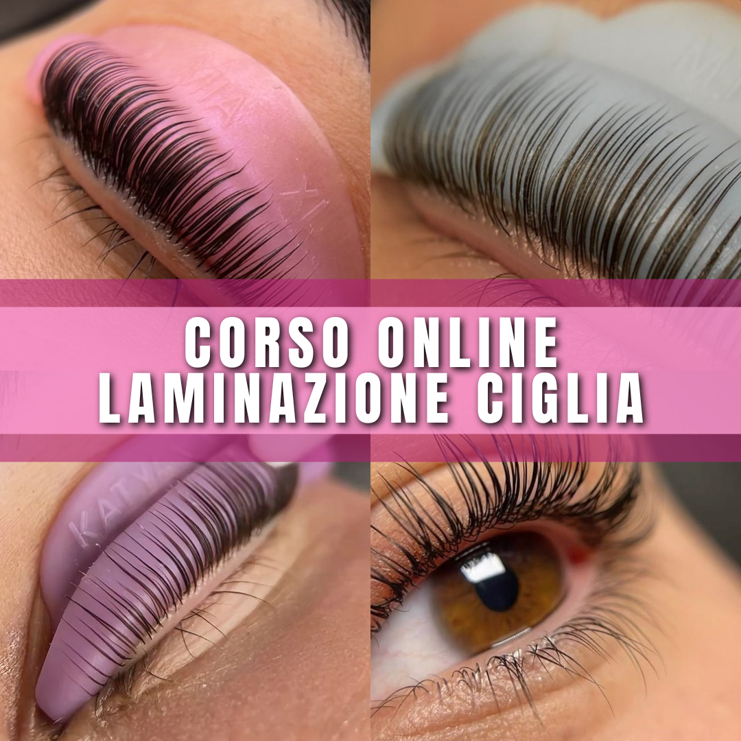 CORSO ONLINE LAMINAZIONE CIGLIA